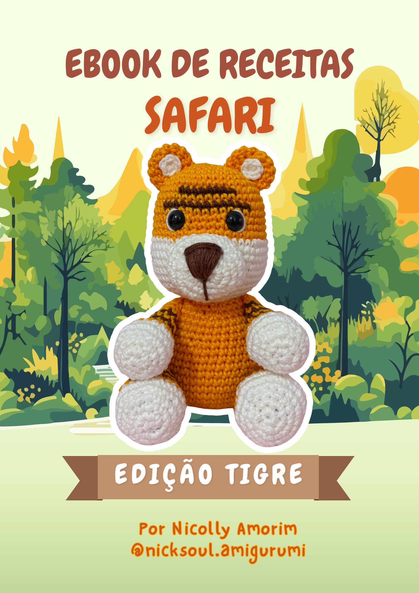 Receita de Amigurumi Safari – Edição Tigre | E-book de Crochê PDF